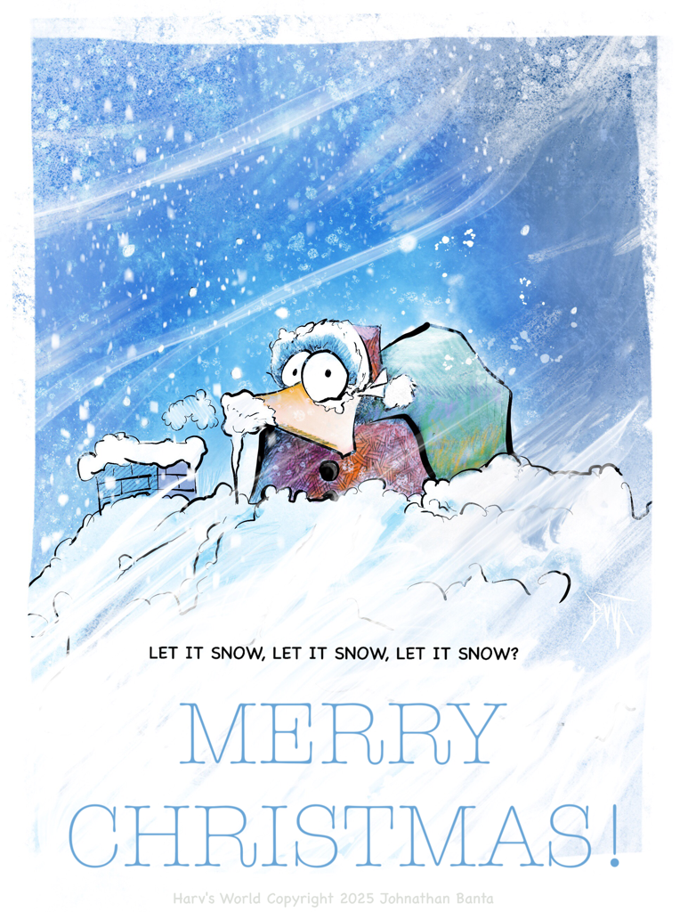 Harv’s World — December 25, 2025